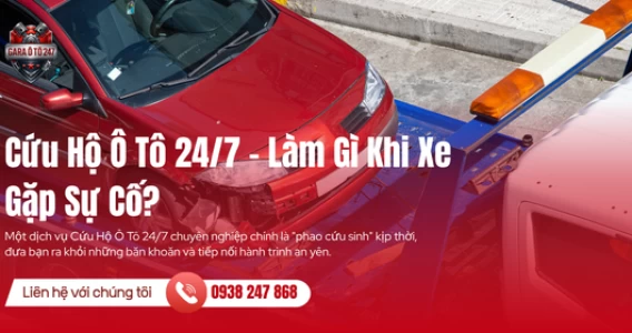 Cứu Hộ Ô Tô 24/7 – Làm Gì Khi Xe Gặp Sự Cố?