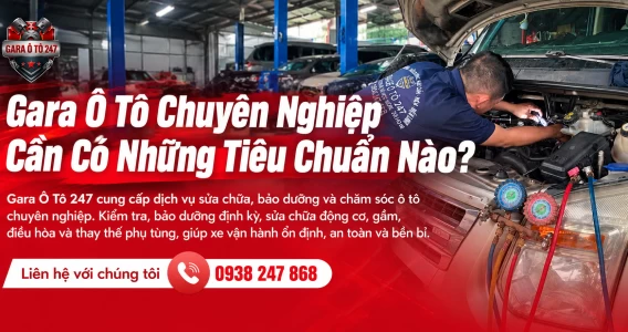 Gara Ô Tô Chuyên Nghiệp Cần Có Những Tiêu Chuẩn Nào?