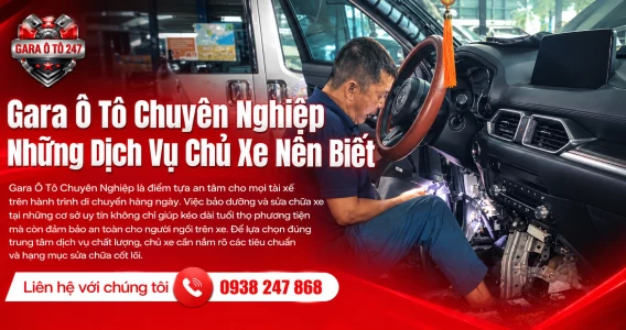 Gara Ô Tô Chuyên Nghiệp – Những Dịch Vụ Chủ Xe Nên Biết