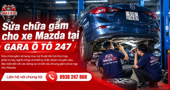 Sửa chữa gầm cho xe Mazda tại garage ô tô 247