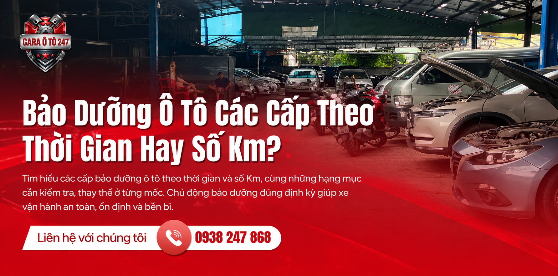 Bảo Dưỡng Ô Tô Các Cấp Theo Thời Gian Hay Số Km?