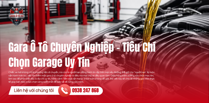 Gara Ô Tô Chuyên Nghiệp – Tiêu Chí Chọn Garage Uy Tín